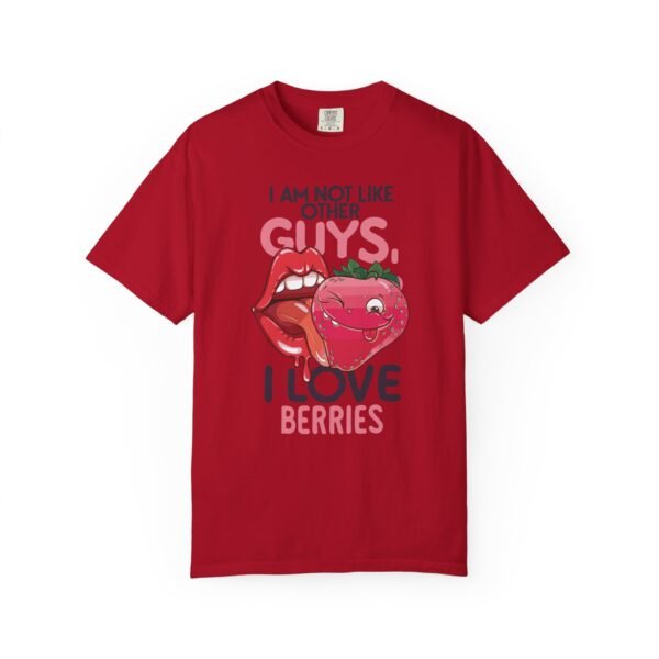 I Am Not Like Other Guys, I Love Berries | Fruit Love Tee | Funny Unisex T-Shirt, Cute Berry Graphic, Trendy Summer Wardrobe, Birthday Gift, Casual Vibe - Image 21
