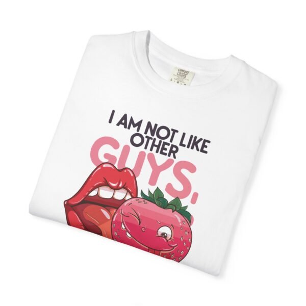 I Am Not Like Other Guys, I Love Berries | Fruit Love Tee | Funny Unisex T-Shirt, Cute Berry Graphic, Trendy Summer Wardrobe, Birthday Gift, Casual Vibe - Image 2