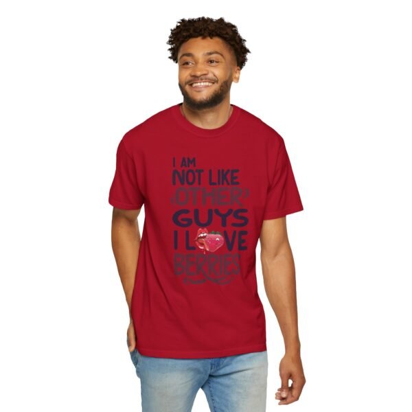 I Am Not Like Other Guys, I Love Berries | Fruit Love Tee | Funny Unisex T-Shirt, Cute Berry Graphic, Trendy Summer Wardrobe, Birthday Gift, Casual Vibe - Image 23