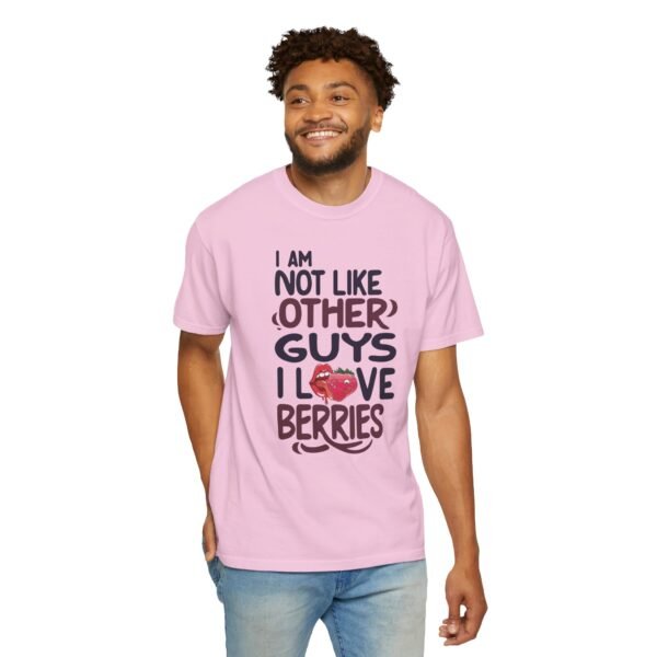 I Am Not Like Other Guys, I Love Berries | Fruit Love Tee | Funny Unisex T-Shirt, Cute Berry Graphic, Trendy Summer Wardrobe, Birthday Gift, Casual Vibe - Image 19