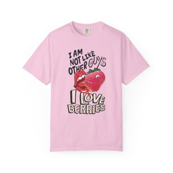 I Am Not Like Other Guys, I Love Berries | Fruit Love Tee | Funny Unisex T-Shirt, Cute Berry Graphic, Trendy Summer Wardrobe, Birthday Gift, Casual Vibe - Image 17