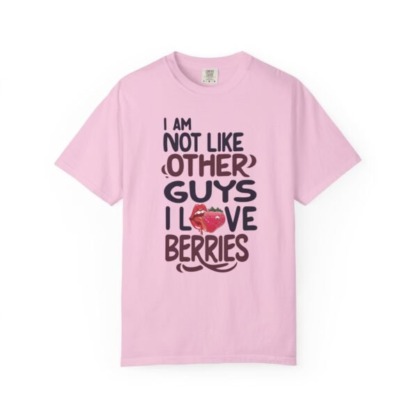 I Am Not Like Other Guys, I Love Berries | Fruit Love Tee | Funny Unisex T-Shirt, Cute Berry Graphic, Trendy Summer Wardrobe, Birthday Gift, Casual Vibe - Image 17