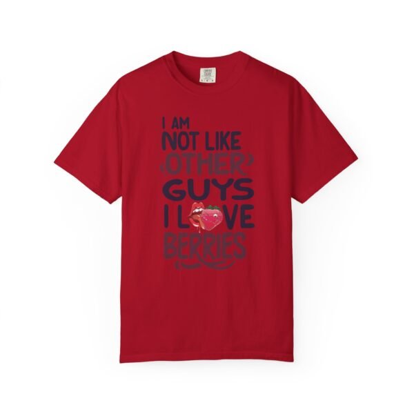 I Am Not Like Other Guys, I Love Berries | Fruit Love Tee | Funny Unisex T-Shirt, Cute Berry Graphic, Trendy Summer Wardrobe, Birthday Gift, Casual Vibe - Image 21