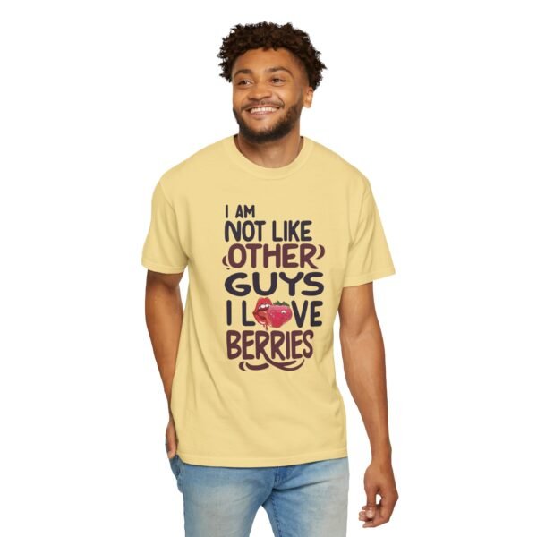 I Am Not Like Other Guys, I Love Berries | Fruit Love Tee | Funny Unisex T-Shirt, Cute Berry Graphic, Trendy Summer Wardrobe, Birthday Gift, Casual Vibe - Image 7
